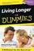 Living Longer for Dummies